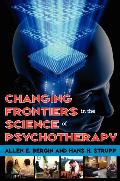 Changing Frontiers in the Science of Psychotherapy