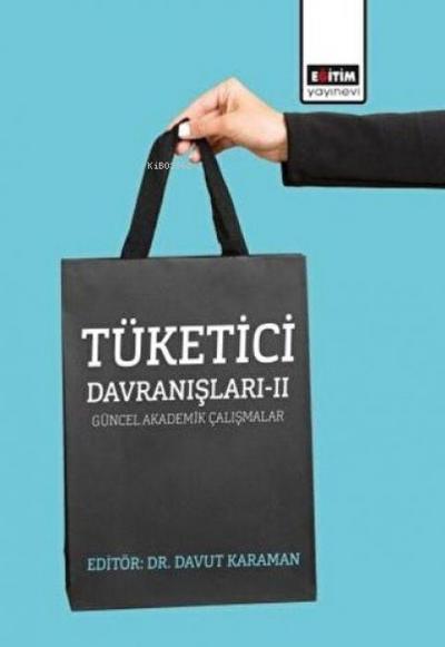 Tüketici Davranislari 2 - Güncel Akademik Calismalar