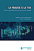 La fraude à la TVA