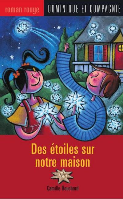 Des étoiles sur notre maison