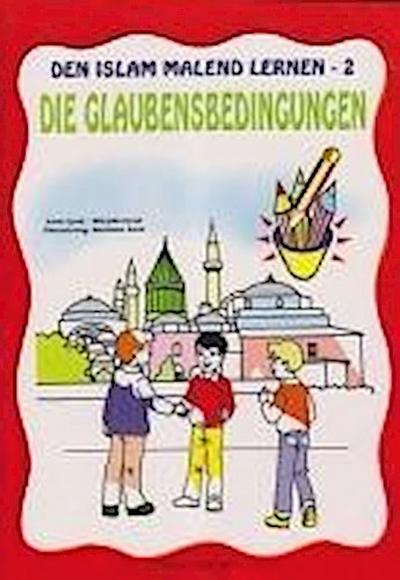 Die Glaubensbedingungen
