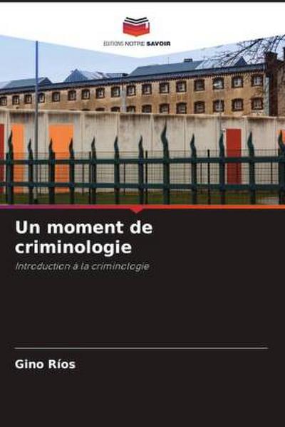 Un moment de criminologie
