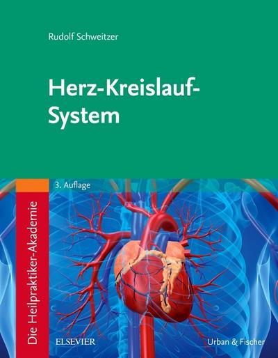 Die Heilpraktiker-Akademie - Herz-Kreislauf-System