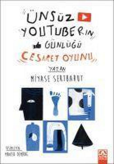 Ünsüz Youtuberin Günlügü Cesaret Oyunu