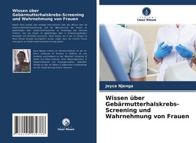Wissen über Gebärmutterhalskrebs-Screening und Wahrnehmung von Frauen