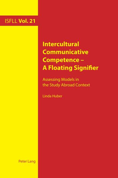 Intercultural Communicative Competence ¿ A Floating Signifier