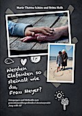 Werden Elefanten so steinalt wie du, Frau Meyer?