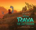 Disney The Art of Raya and the Last Dragon