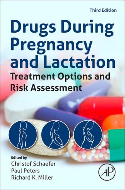 Drugs During Pregnancy and Lactation