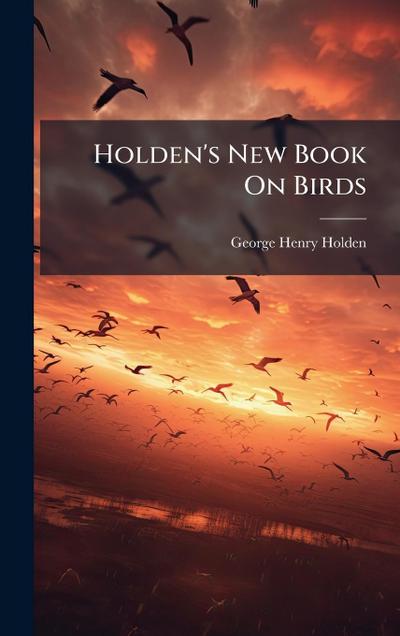 Holden’s New Book On Birds