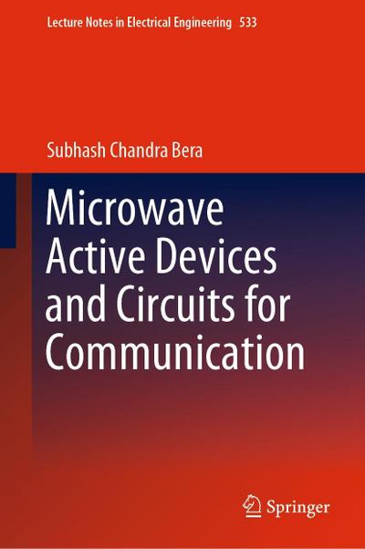 Microwave Active Devices and Circuits for Communication