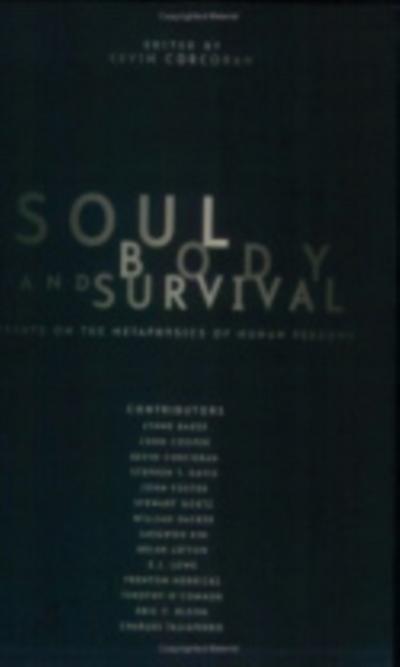 Soul, Body, and Survival