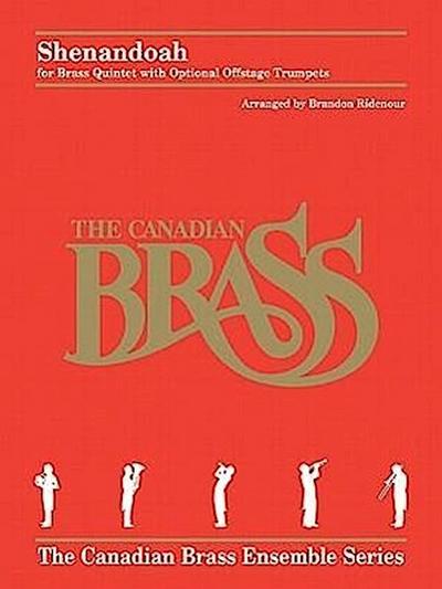 Shenandoah: Brass Quintet with Optional Offstage Trumpets