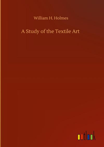 A Study of the Textile Art