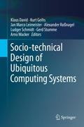 Socio-technical Design of Ubiquitous Computing Systems