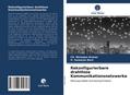Rekonfigurierbare drahtlose Kommunikationsnetzwerk