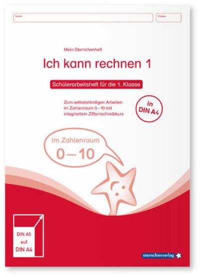 Ich kann rechnen 1  Mein Sternchenheft  für die 1. Klasse in DIN A4
