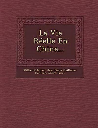 La Vie Réelle En Chine...