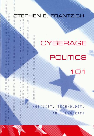 Cyberage Politics 101