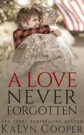 A Love Never Forgotten