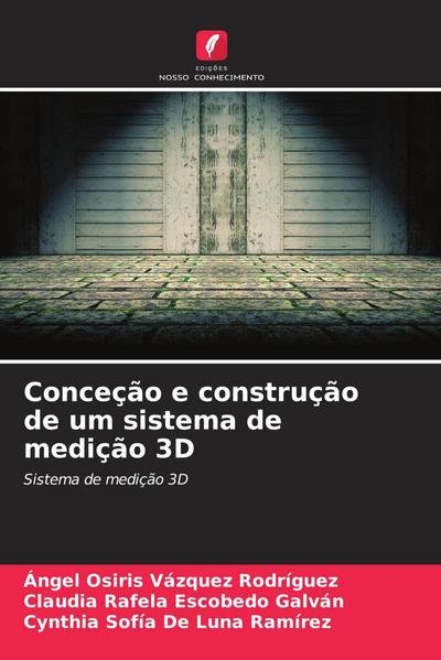 Conceção e construção de um sistema de medição 3D