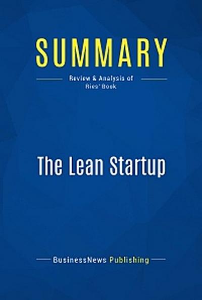 Summary: The Lean Startup