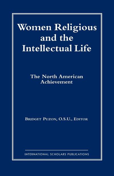 Women Religious and the Intellectual Life