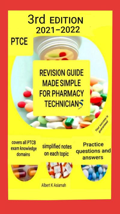 Revision Guide Made Simple For Pharmacy Technicians 3rd Edition