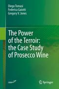 The Power of the Terroir: the Case Study of Prosecco Wine