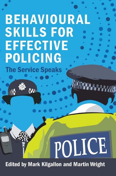 Behavioural Skills for Effective Policing