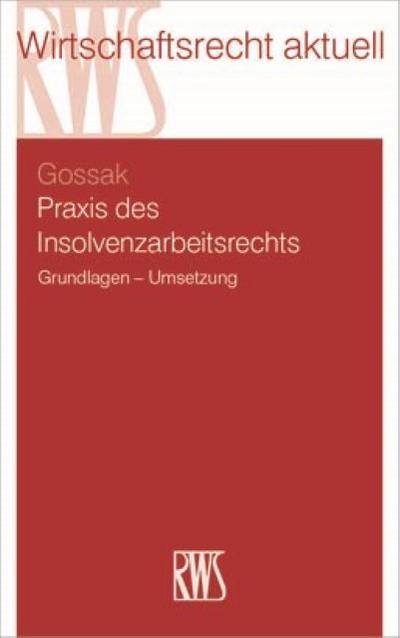 Praxis des Insolvenzarbeitsrechts
