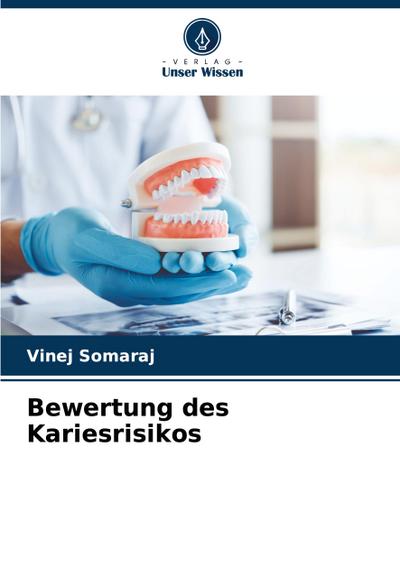 Bewertung des Kariesrisikos