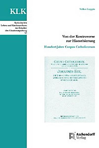 Von der Kontroverse zur Historisierung