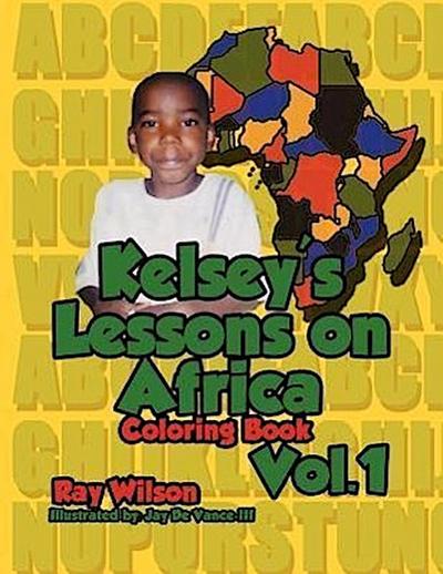 Kelsey’s Lesson on Africa Vol. 1