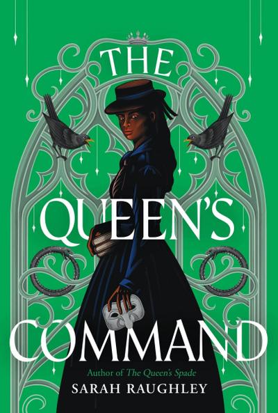The Queen’s Command
