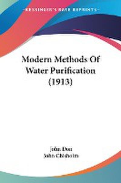 Modern Methods Of Water Purification (1913)