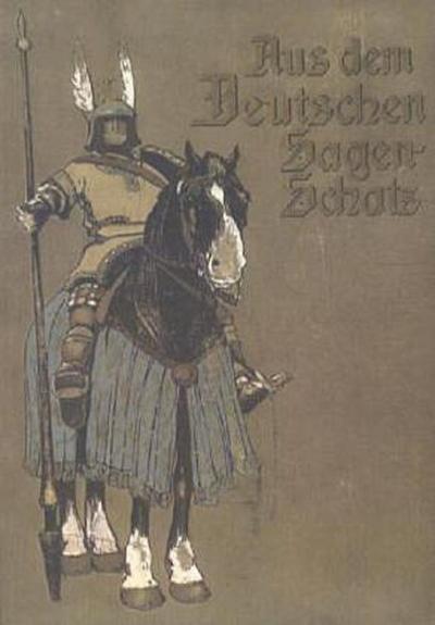 Aus dem deutschen Sagenschatz