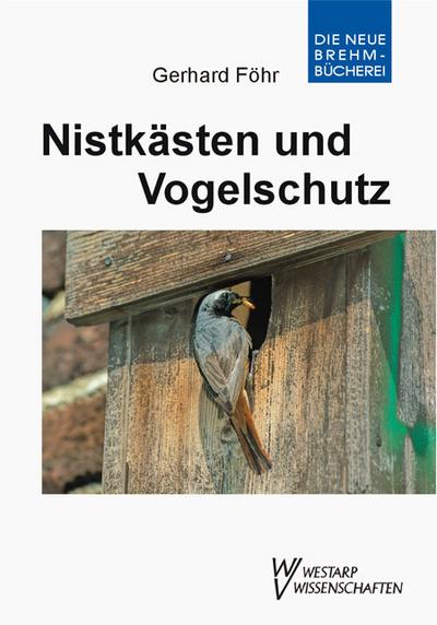 Nistkästen und Vogelschutz im Wandel der Zeit