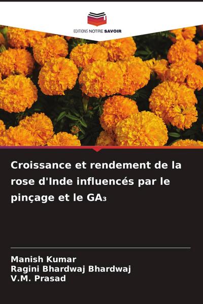Croissance et rendement de la rose d’Inde influencés par le pinçage et le GA¿