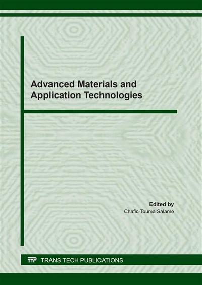 Advanced Materials and Application Technologies