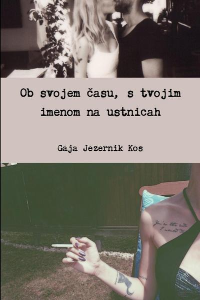 Ob svojem ¿asu, s tvojim imenom na ustnicah
