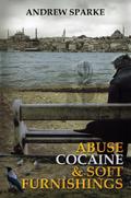 Abuse Cocaine & Soft Furnishings (The Lincoln Trilogy, #1)