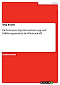 Definitionen, Operationalisierung und Erklärungsansätze der Protestwahl