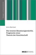 Die inneren Besatzungsmächte. Fragmente einer Theorie der Knechtschaft