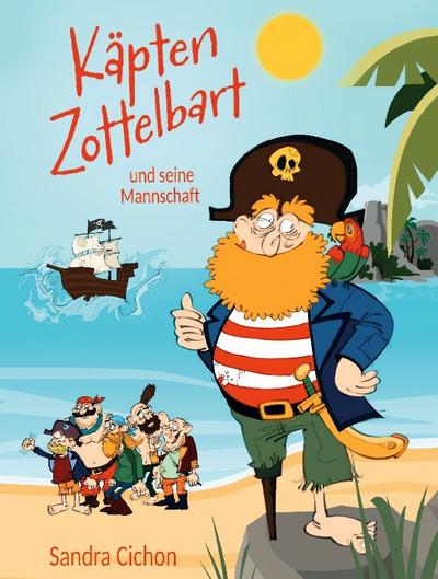 Käpten Zottelbart und seine Mannschaft