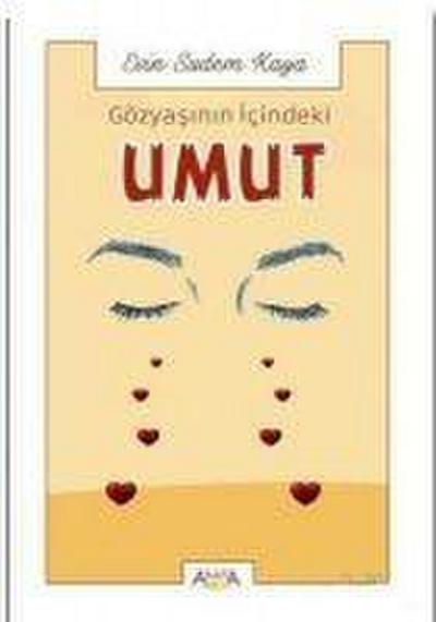 Gözyasinin Icindeki Umut