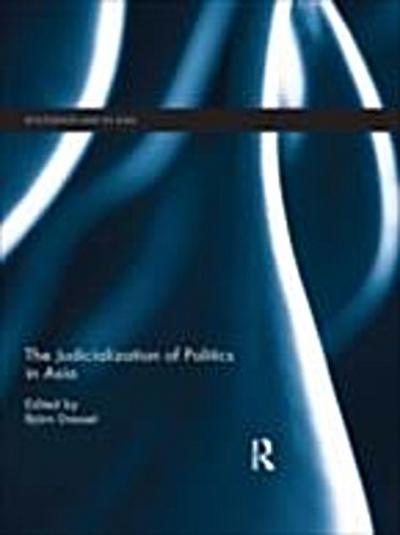 Judicialization of Politics in Asia