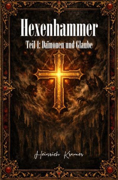 Der Hexenhammer - Teil 1