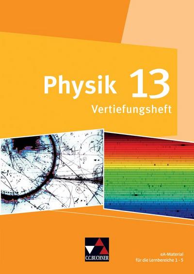 Physik Bayern 13 Vertiefungsheft