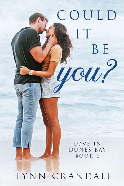 Could It Be You